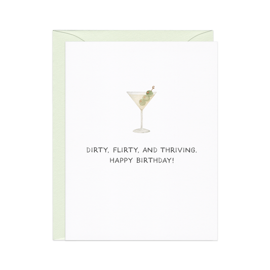 Dirty, Flirty, Thriving - Millennial Martini Birthday Card