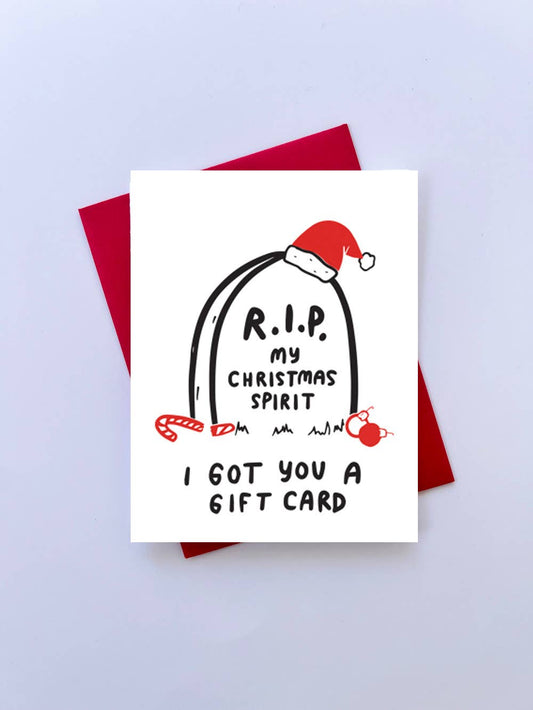 R.I.P. My christmas spirit funny holiday card