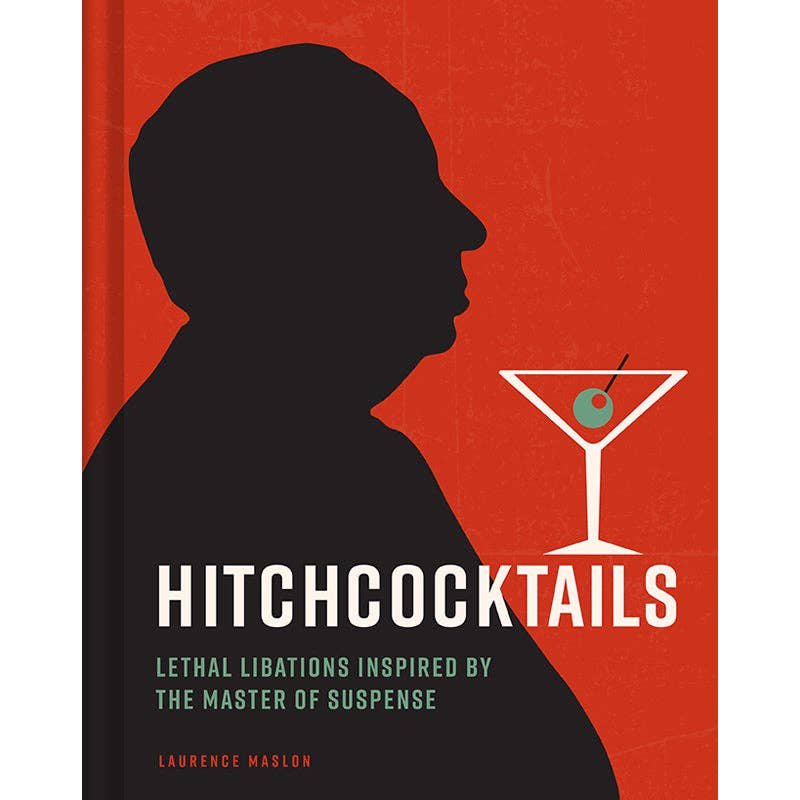 Hitchcocktails: Lethal Libations Inspired by the Master