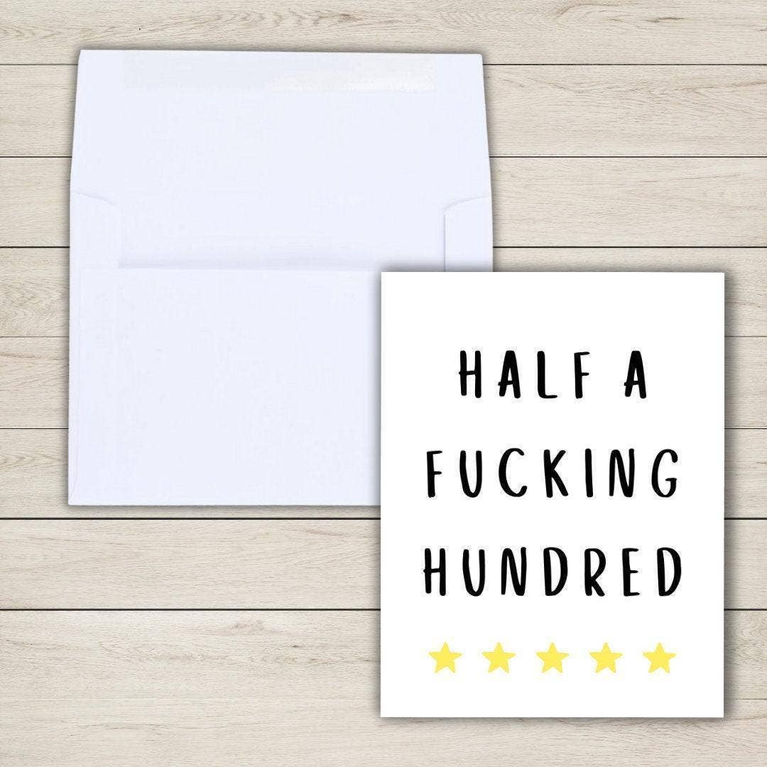 "Half a Fucking Hundred" 50th Birthday Card