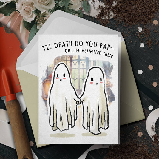 "Til Death do you Par-" - Cute Ghost Horror Wedding Card