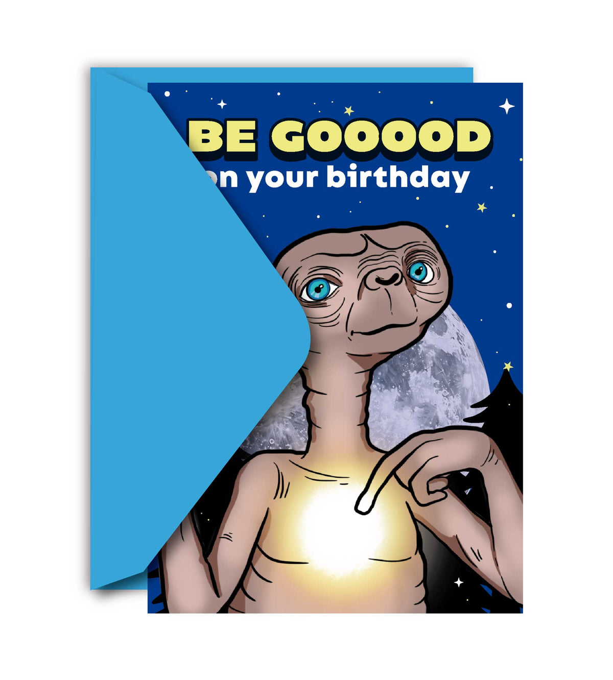 Be Good On Your Birthday Alien Movie Funny Greeting Card