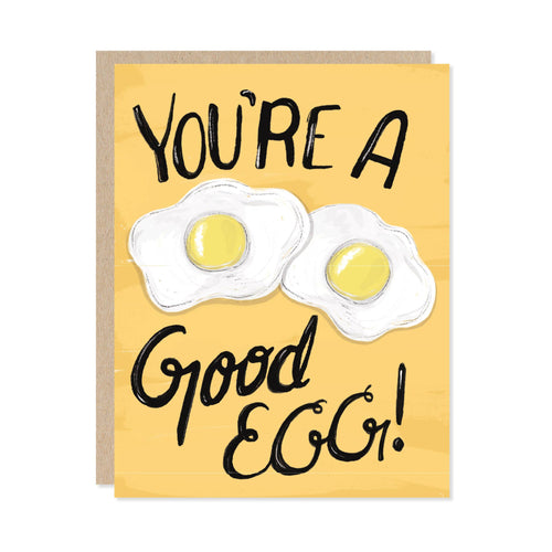 You're A Good Egg Card - Front & Company: Gift Store