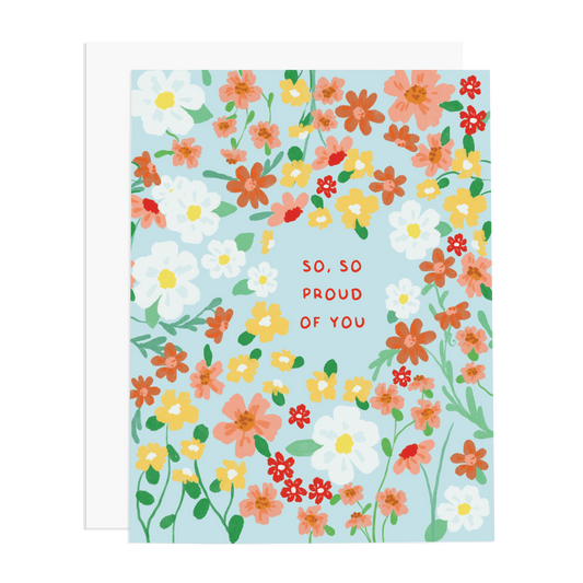 So, So proud of You Greeting Card
