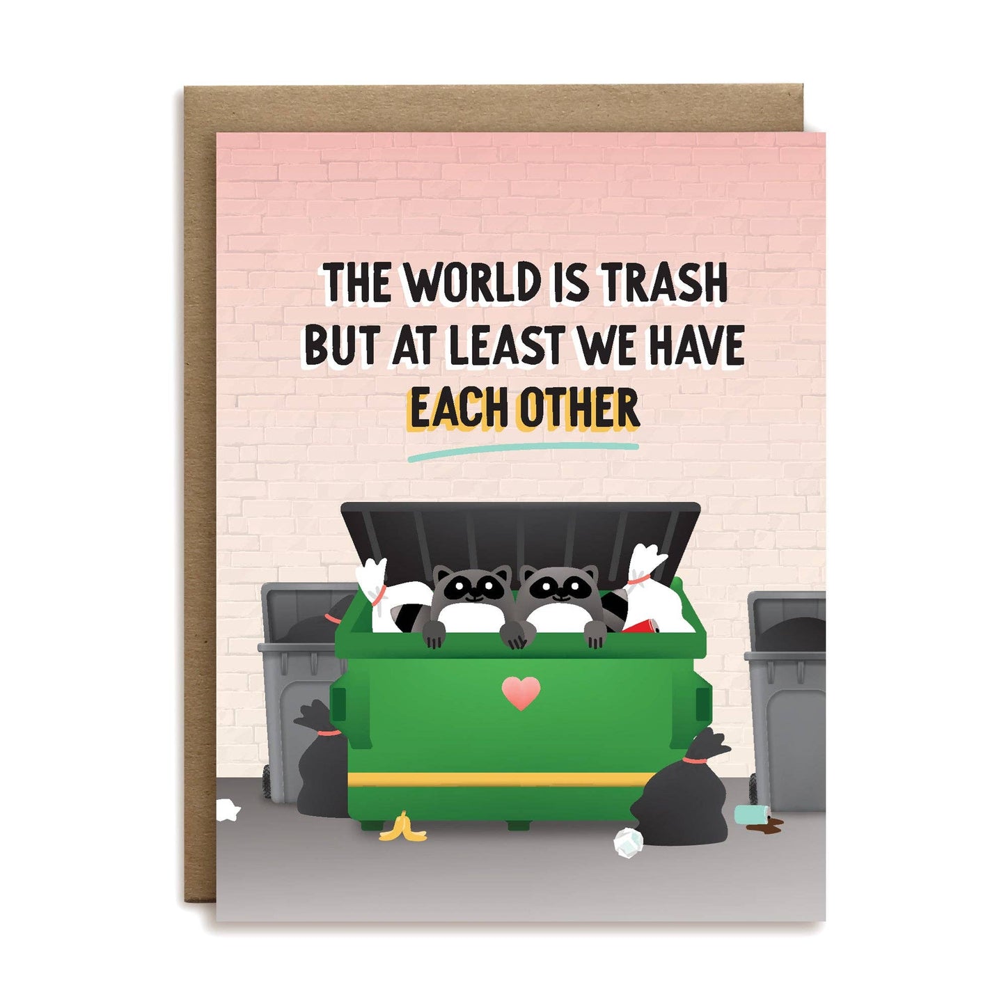 World is trash raccoon love greeting card