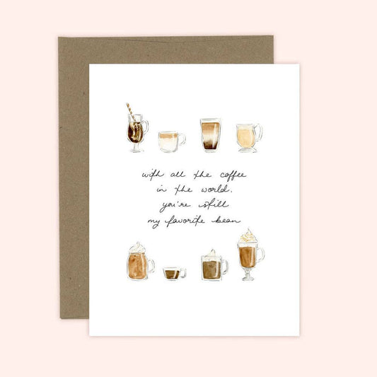 You're my Favorite Coffee Bean Card