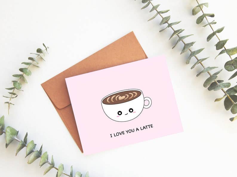 I Love You A Latte Greeting Card