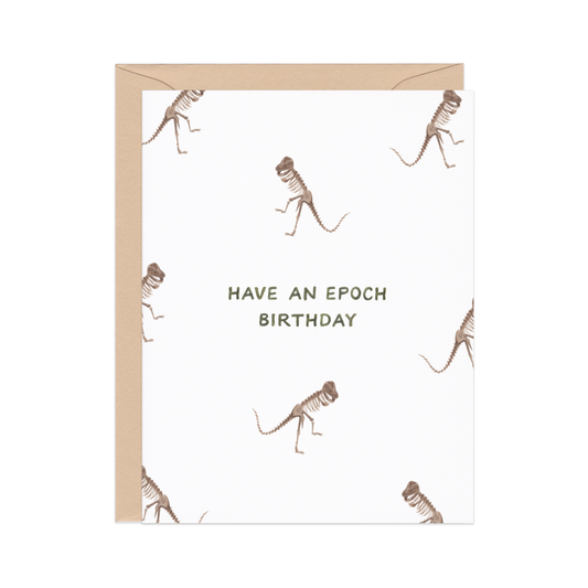 Epoch Dinosaur - Animal Pun Birthday Card