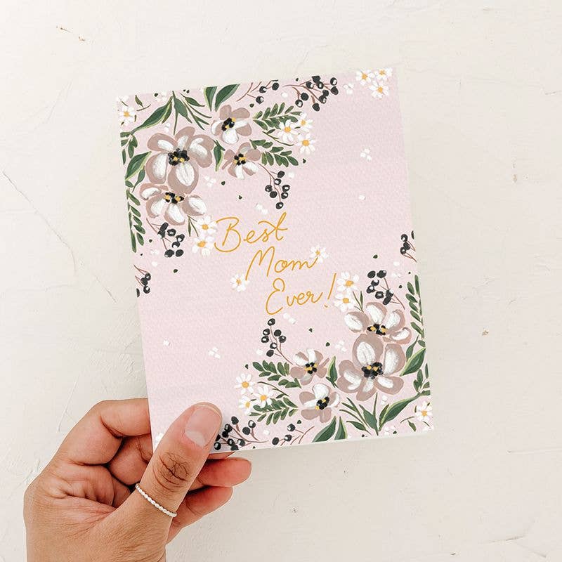 Best Mom Ever Mother's day Card