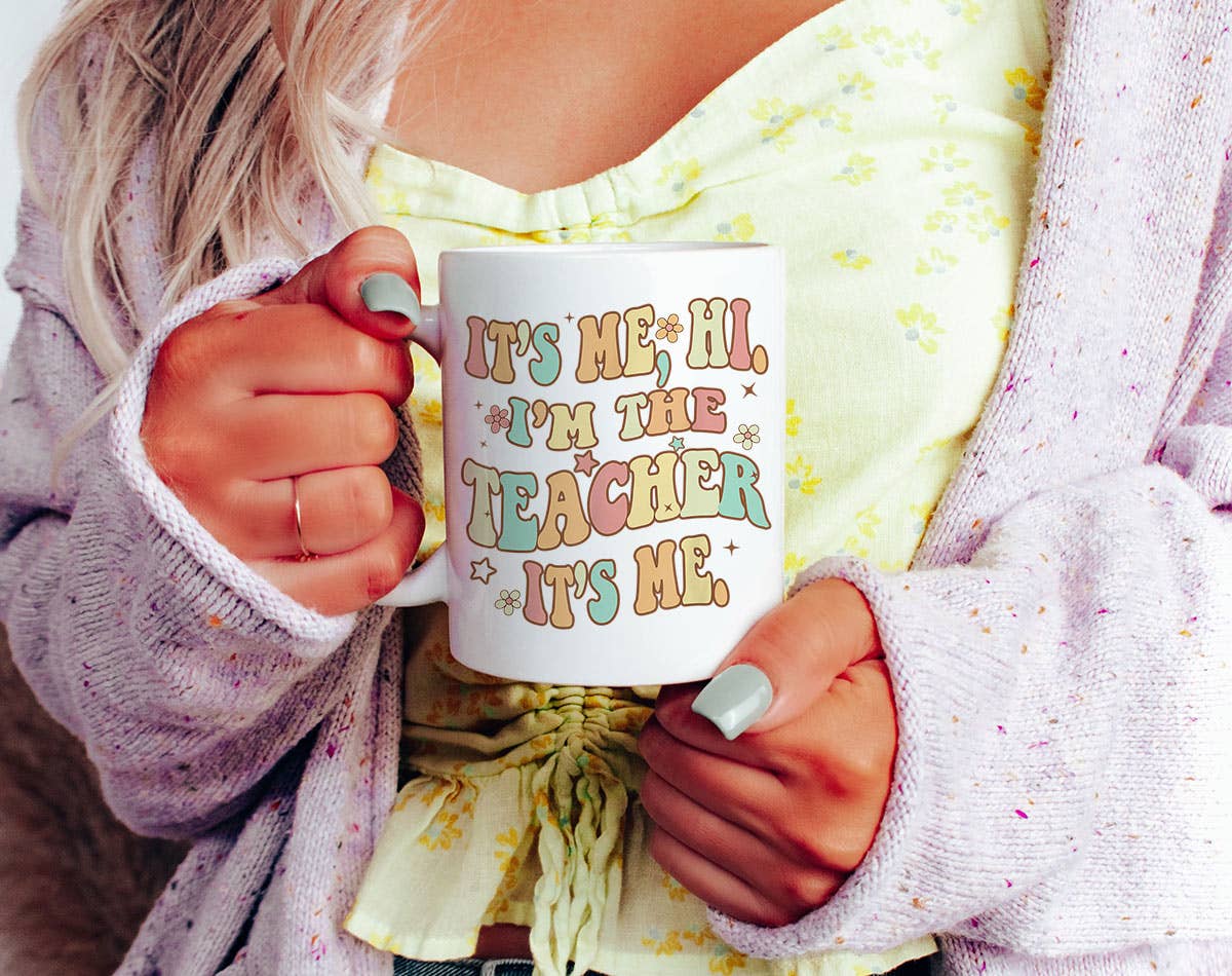 I'm The Teacher -  Back To School Coffee Mug KTJ07