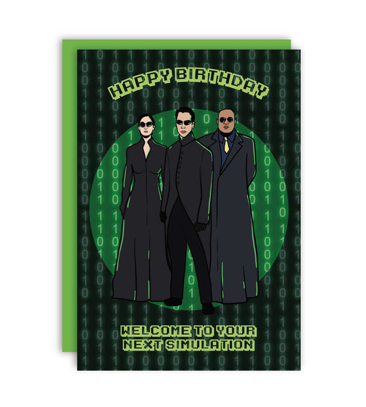 Happy Birthday Next Simulation Matrix Greeting Card