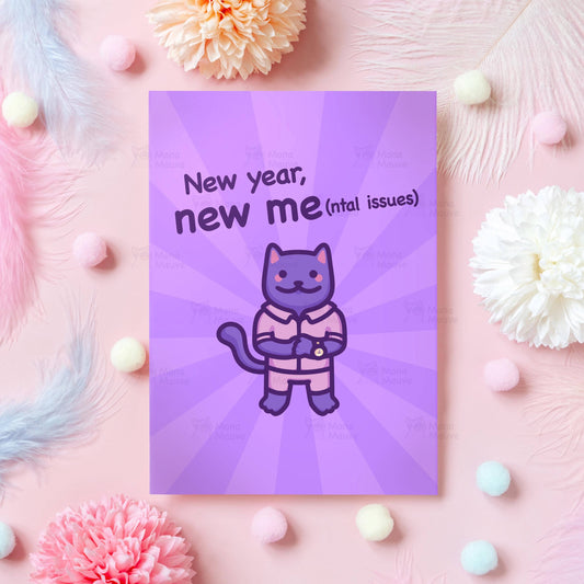 Funny New Year Cat Meme Card | New Year, New Me(ntal) Issues