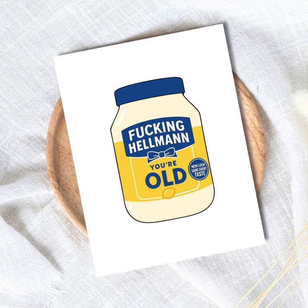"Hellmann You're Old" 50th Birthday Card