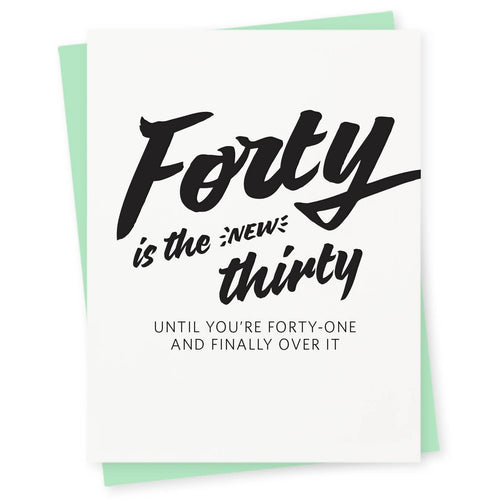 Forty Birthday Card - Front & Company: Gift Store