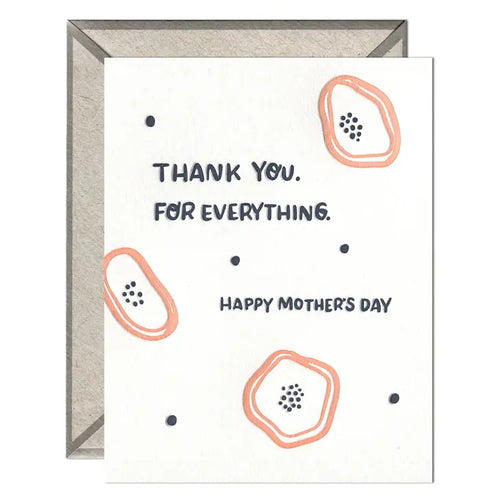 For Everything - Mother's Day card - Front & Company: Gift Store