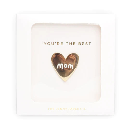 You're The Best Mom Enamel Pin