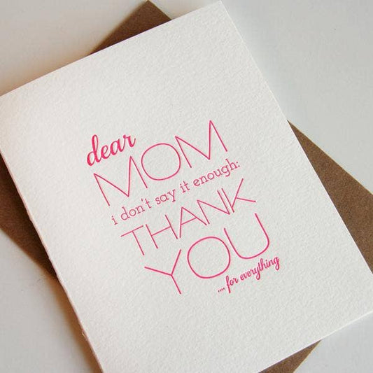 Mom Thanks - Letterpress Mother's Day Greeting Card