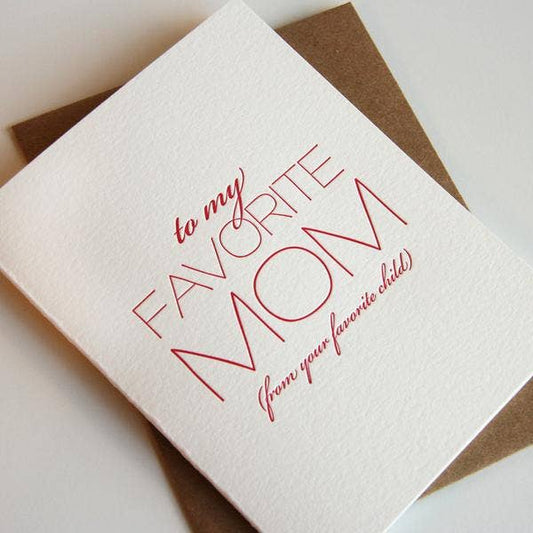 Favorite Mom - Letterpress Mother's Day Greeting Card