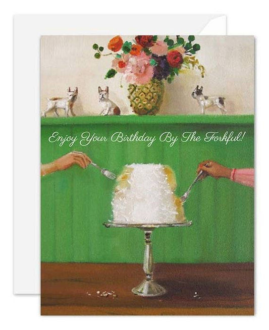 Enjoy Your Birthday By The Forkful! Card