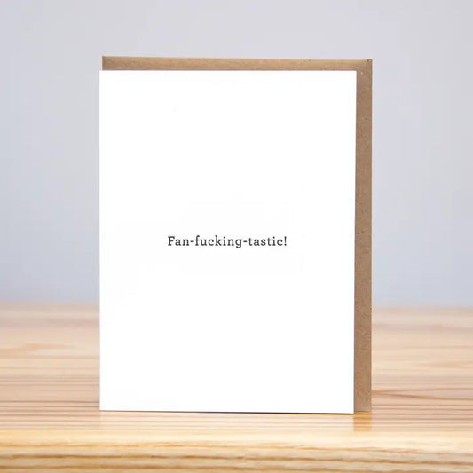 Fan-Fucking-Tastic Card