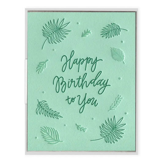 Birthday Ferns - Birthday Card