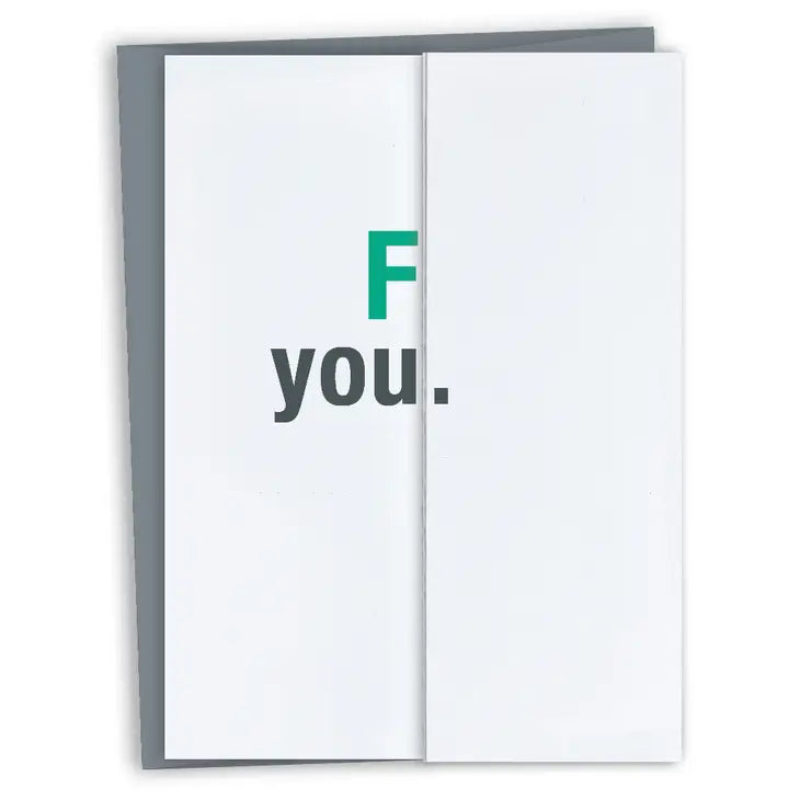 F You Funny Birthday Fold-Out Card