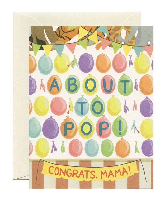 About To Pop Balloons Baby Shower Card