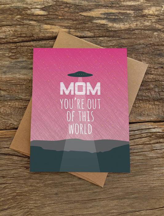 Out of His World UFO Mom Card