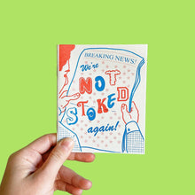 Load image into Gallery viewer, NOT STOKED AGAIN Risograph Zine
