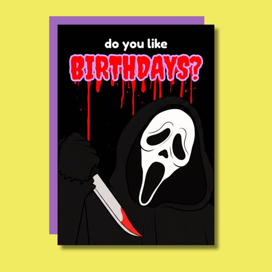 Do You Like Birthdays? Scary Halloween Horror Ghost Funny