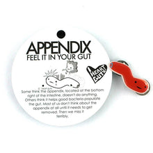 Load image into Gallery viewer, Appendix Lapel Pin - Feel it in Your Gut
