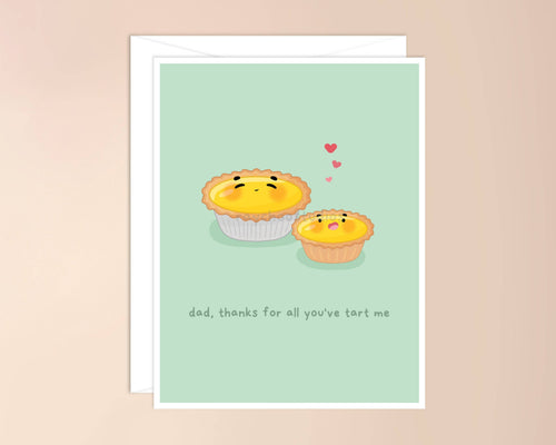 Dad, Thanks for All You've Tart Me Greeting Card - Front & Company: Gift Store