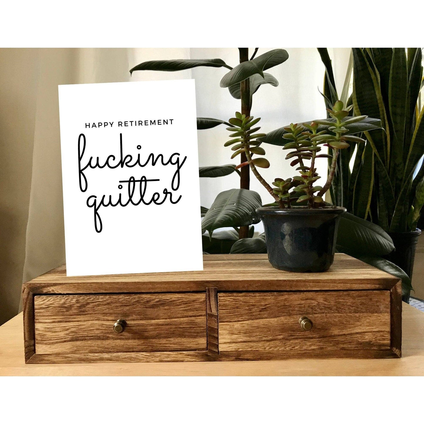 Happy Retirement Fucking Quitter Card