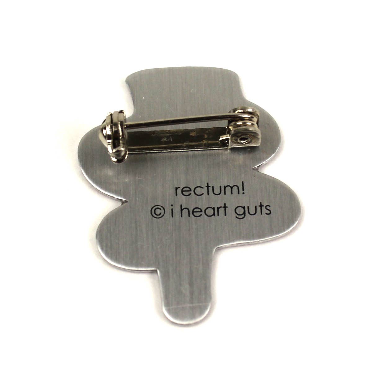 Rectum Lapel Pin - Bringing up the Rear