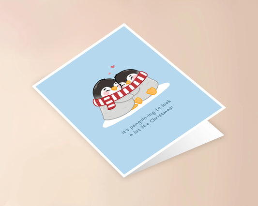 It's Penguin-Ing To Look A Lot Like Christmas Card