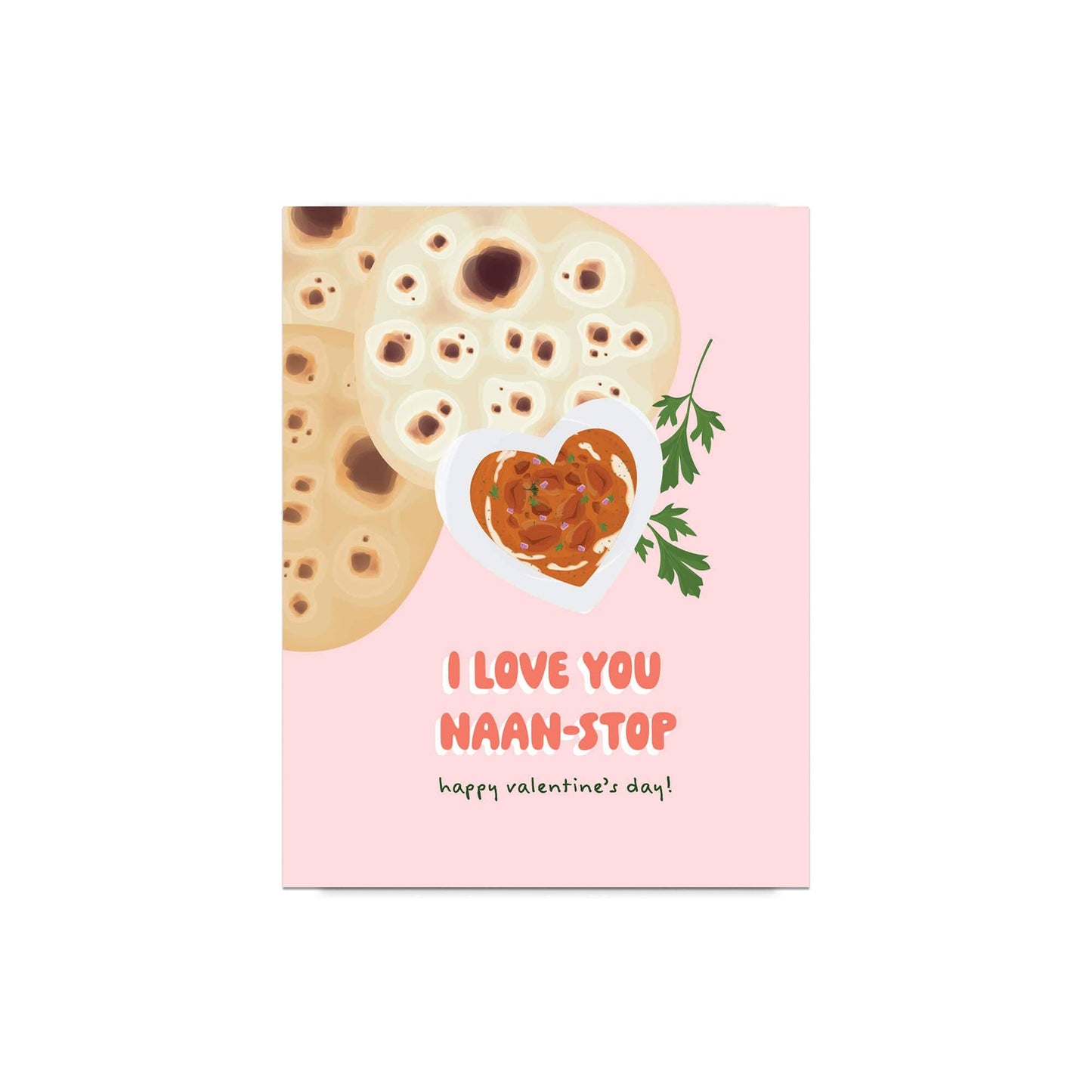 Love You Naan-Stop Valentine's Day Card | Indian Food & Curry