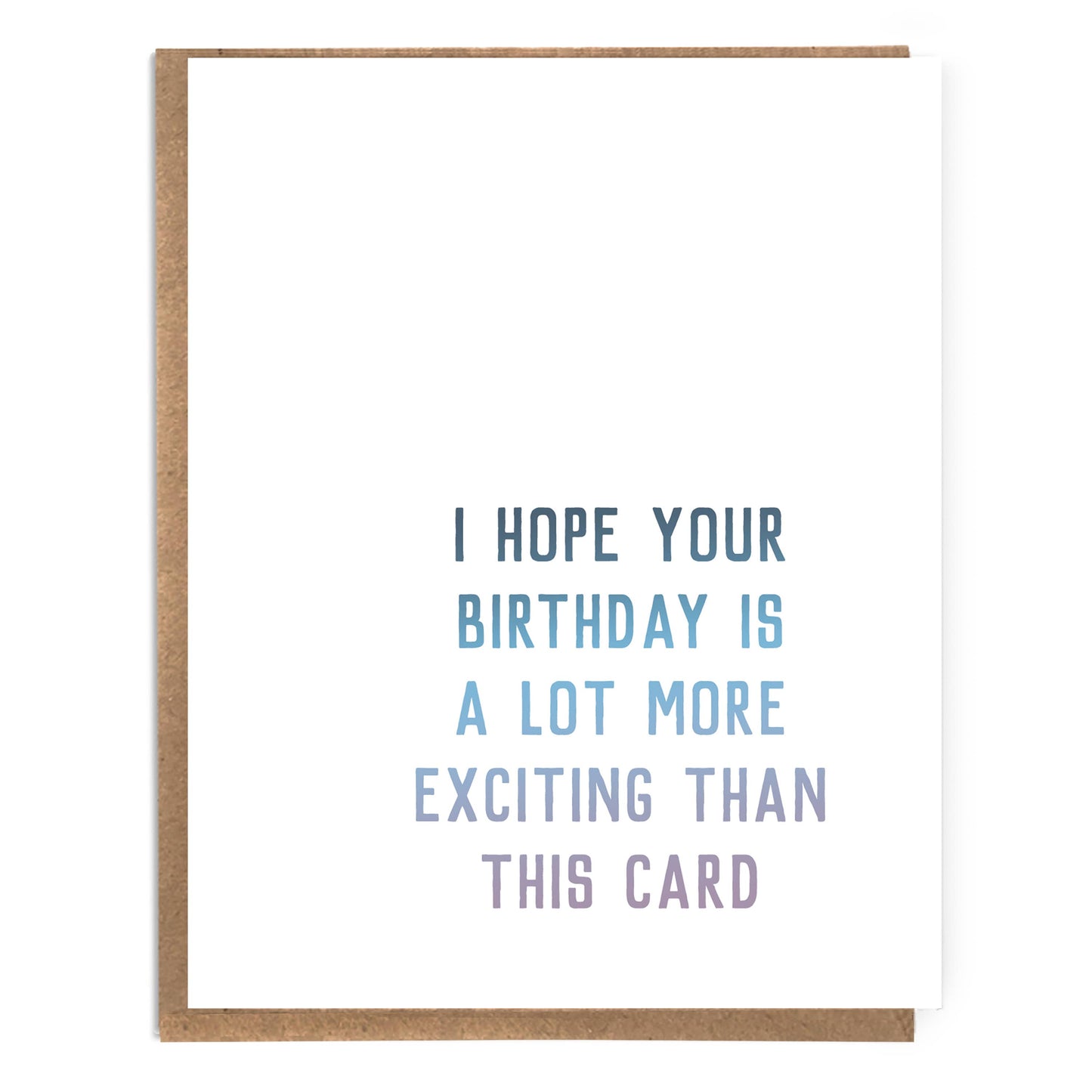Funny Sarcastic Birthday Card: Exciting Birthday