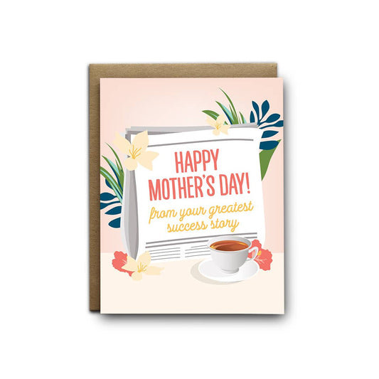 Mother's Greatest Success Story Greeting Card