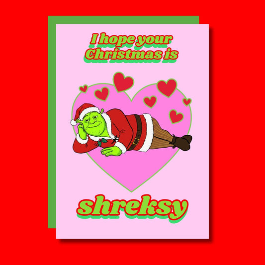 Hope Your Christmas Is Shreksy Funny Card A6 Card