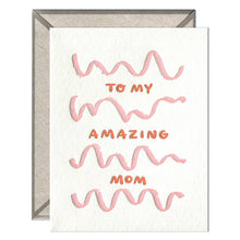 Load image into Gallery viewer, To My Amazing Mom - Mother&#39;s Day card
