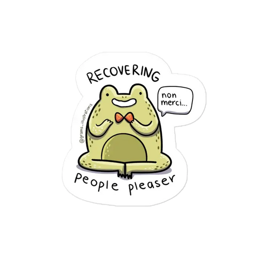 Recovering People Pleaser Frog sticker