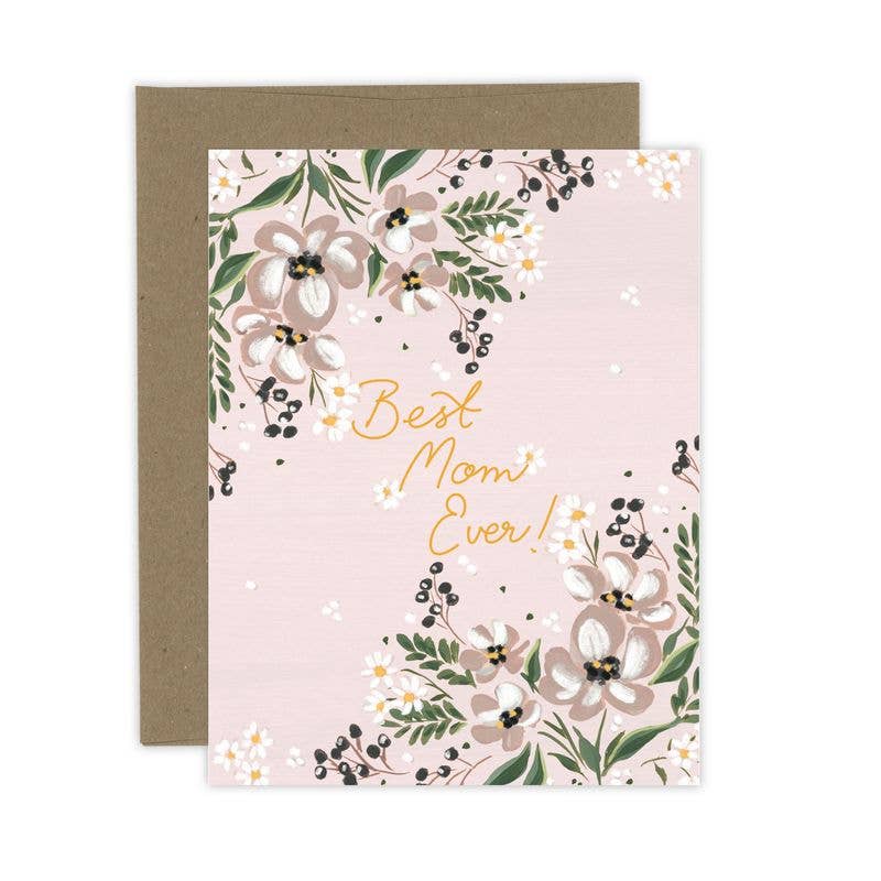 Best Mom Ever Mother's day Card