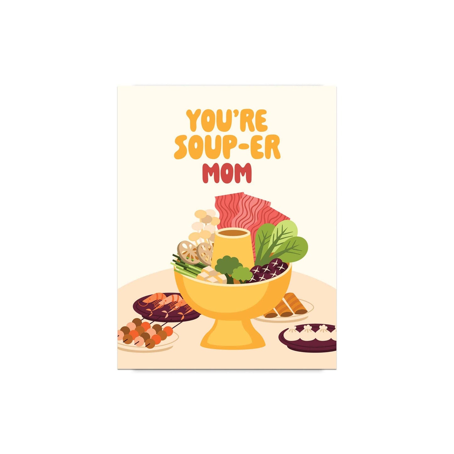 Hot Pot Mother's Day Card | Asian Comfort Food Soup Pun