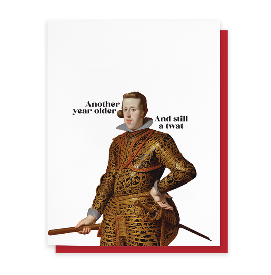 Still A Twat, Funny Birthday Greeting Card