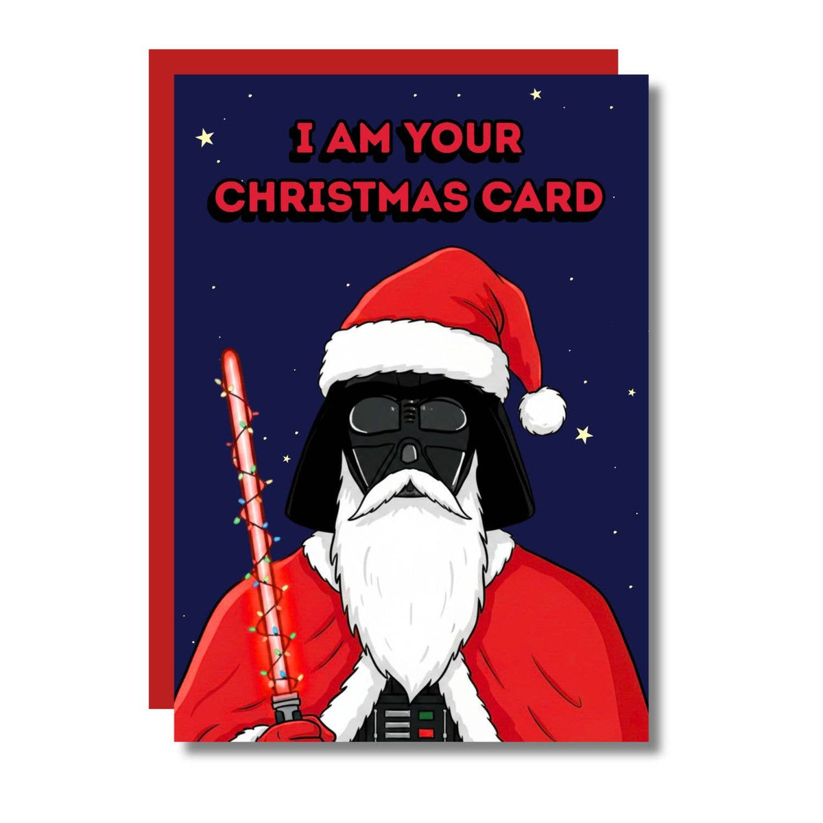 I Am Your Christmas Card Funny A6 Greeting Card