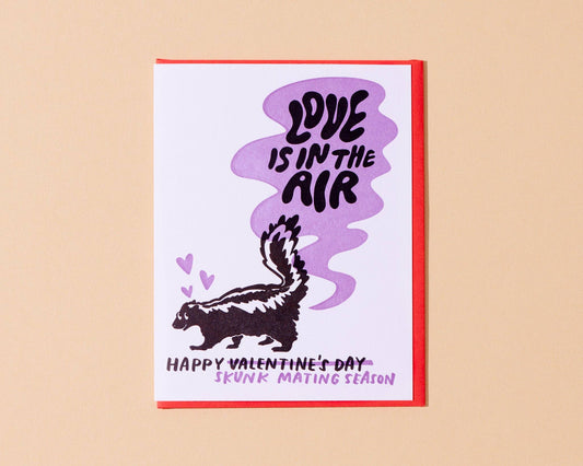 Skunk Season Valentine's Day Letterpress Greeting Card - nature- Made in USA