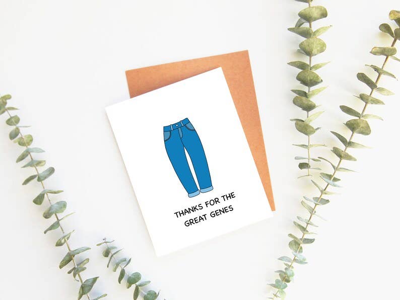 Thanks For the Great Genes Greeting Card