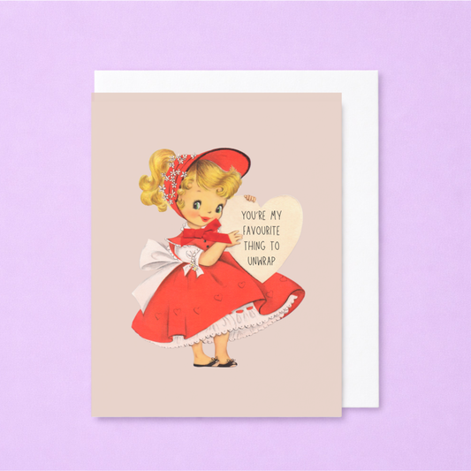 You're My Favourite Thing to Unwrap Funny Love Card