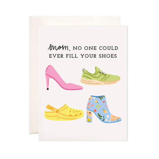 Mom's Shoes Greeting Card - Mother's Day Card