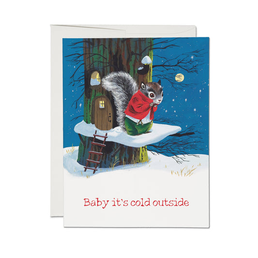 Baby It's Cold greeting card